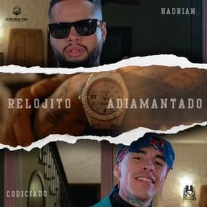 Relojito Adiamantado - Hadrian (Ft. Grupo Codiciado)