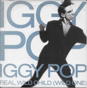 Real Wild Child (Wild One) - Iggy Pop