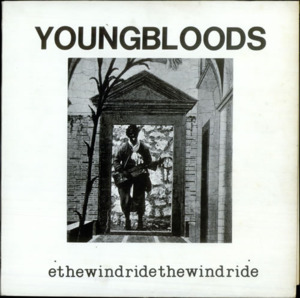 Ride The Wind - The Youngbloods