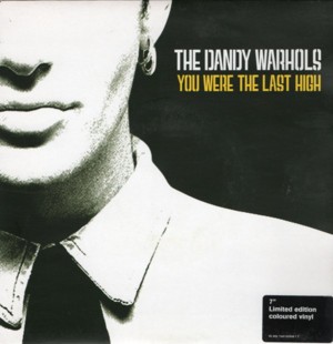 The Last High - The Dandy Warhols