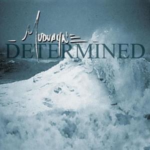 Determined - Mudvayne