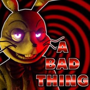 A Bad Thing - NightCove_theFox