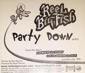 Party Down - Reel Big Fish