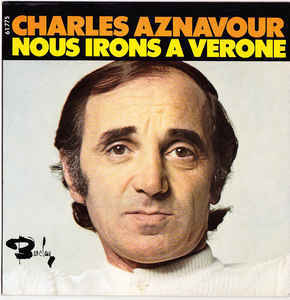 Nous irons à Vérone - Charles Aznavour