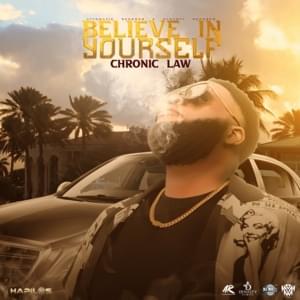 Believe in Yourself - Chronic Law