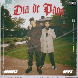 Día De Pago - Ovi & Duki