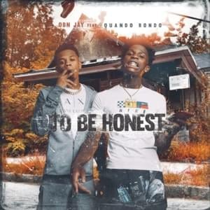 To Be Honest (TBH) - OBN Jay (Ft. Quando Rondo)