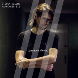 Happiness III - Steven Wilson