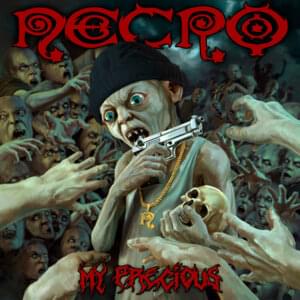 My Precious - Necro