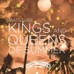 Kings And Queens Of Summer - Matstubs