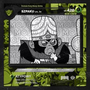 Mojo Jojo - Szpaku