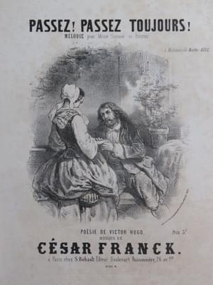 Passez, passez toujours - César Franck