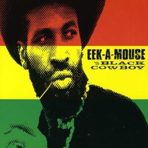 Black Cowboy - Eek-A-Mouse