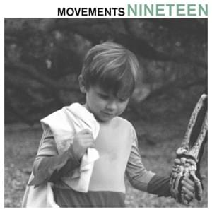 Nineteen - Movements