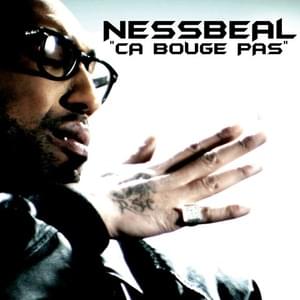 Ça bouge pas - Nessbeal