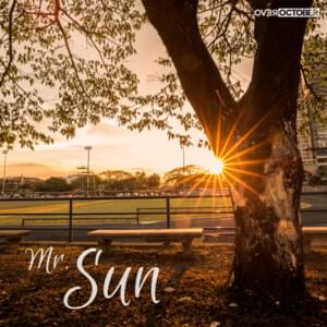 Mr. Sun - Over October