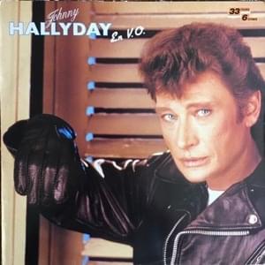 On the Edge of the Edge - Johnny Hallyday