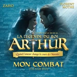 Mon combat - Tir nam beo - La Légende du roi Arthur (Ft. Florent Mothe & Zaho)