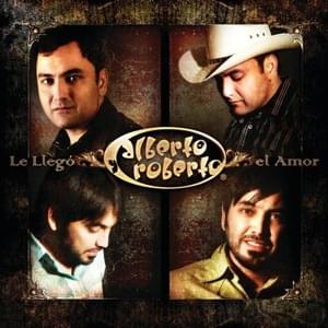 Cuándo Volverás Amor - Alberto Y Roberto