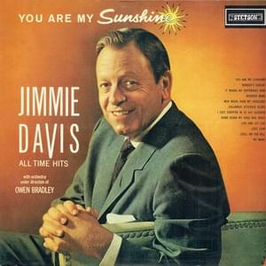 You Are My Sunshine - Jimmie Davis