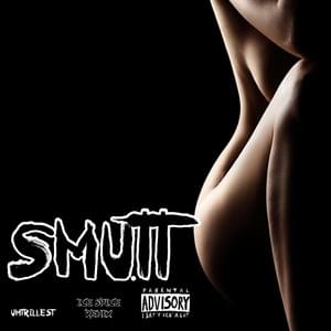 Smutt (Munch Remix) - Umtrillest