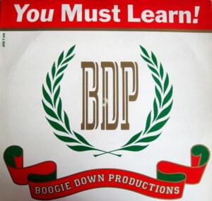 You Must Learn - Boogie Down Productions