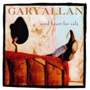 Used Heart for Sale - Gary Allan