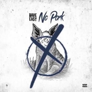 No Pork - Dave East