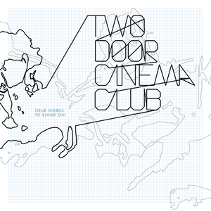 Do You Want It All? - Original Demo - Two Door Cinema Club