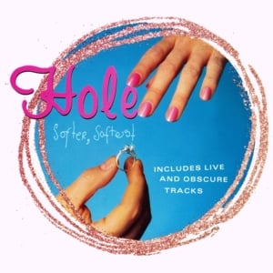 Softer, Softest - Hole