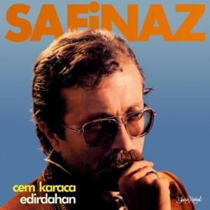 Safinaz - Cem Karaca & Edirdahan