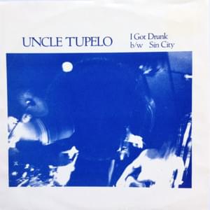 Sin City - Uncle Tupelo