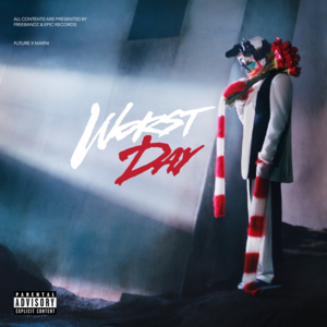 WORST DAY - Future