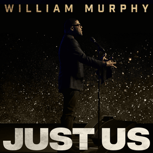 Just Us - William Murphy