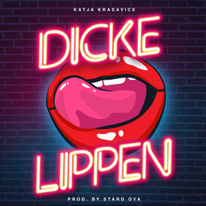 Dicke Lippen - Katja Krasavice