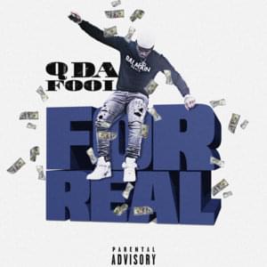 For Real - Q Da Fool