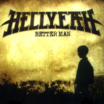 Better Man - HELLYEAH