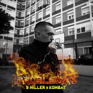 Problemas - 9 Miller (Ft. Kombat)