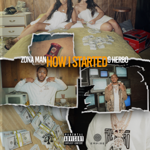 How I Started - Zona Man (Ft. G Herbo)