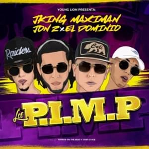 Los PIMP - J-King & Maximan (Ft. Ele A El Dominio & Jon Z)