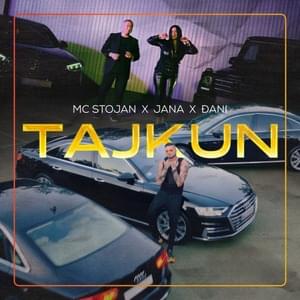 Tajkun - MC Stojan, Jana & Djani