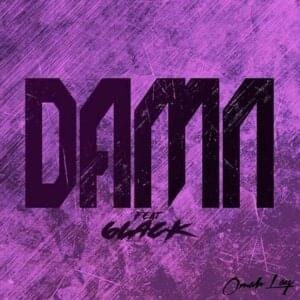 Damn (Remix) - Omah Lay (Ft. 6LACK)