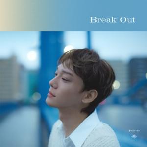 Break Out - CHEN (첸)