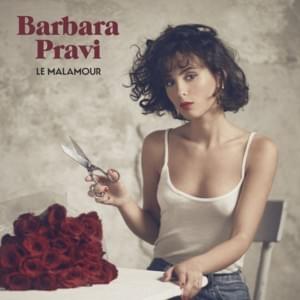 Le Malamour - Barbara Pravi