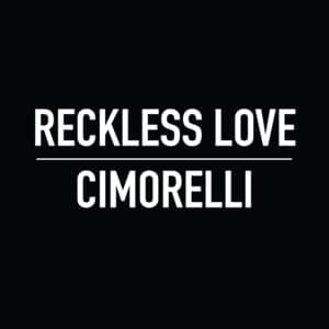 Reckless Love - Cimorelli