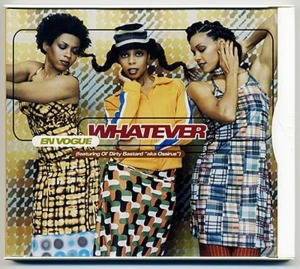 Whatever (Tumblin’ Dice Remix) - En Vogue (Ft. Ol' Dirty Bastard)