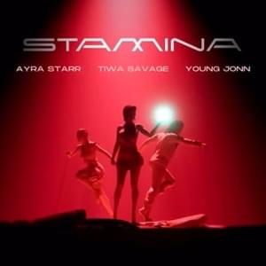 Stamina - Tiwa Savage (Ft. Ayra Starr & Young Jonn)