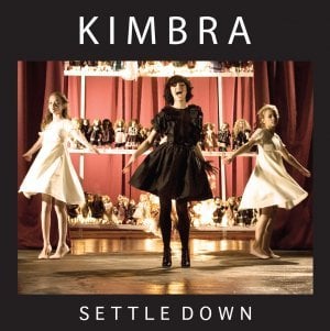 Settle Down - Kimbra