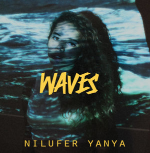 Waves - Nilüfer Yanya