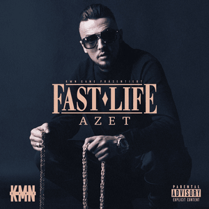 Fast Life (Fast Life) - Azet